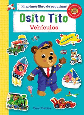 OSITO TITO. MI PRIMER LIBRO DE PEGATINAS. VEH�CULOS