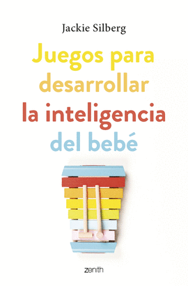 JUEGOS PARA DESARROLLAR LA INTELIGENCIA DEL BEB�