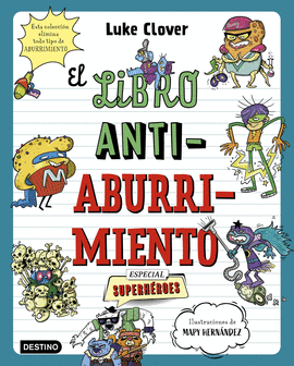 EL LIBRO ANTIABURRIMIENTO. ESPECIAL SUPERH�ROES