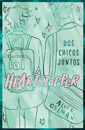 HEARTSTOPPER 1. DOS CHICOS JUNTOS. EDICIN ESPECIAL