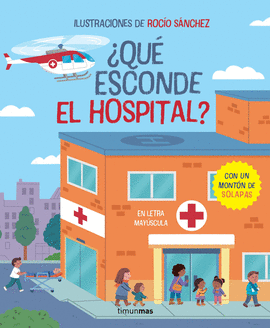 QU ESCONDE EL HOSPITAL? LIBRO CON SOLAPAS