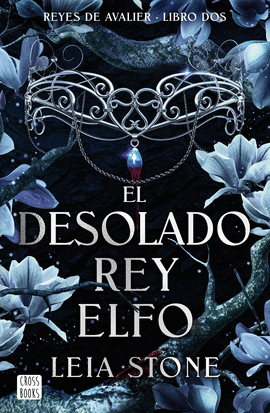 EL DESOLADO REY ELFO LIBRO DOS