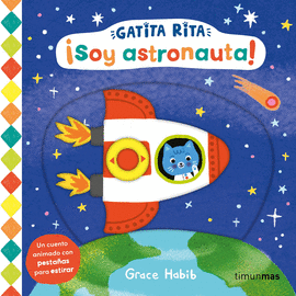 GATITA RITA. SOY ASTRONAUTA!