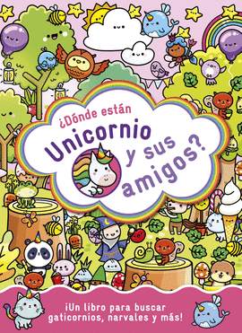 D�NDE EST�N UNICORNIO Y SUS AMIGOS ?