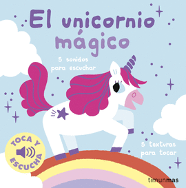 EL UNICORNIO M�GICO. TOCA Y ESCUCHA