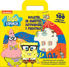 BOB ESPONJA MALETN DE CUENTOS ACTIVIDADES Y PEGATINAS