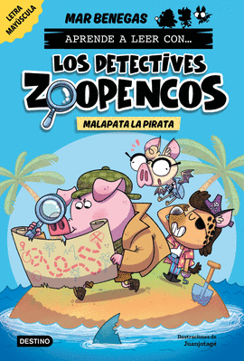 MALAPATA LA PIRATA  APRENDE A LEER CON... LOS DETECTIVES ZOOPENCOS 5