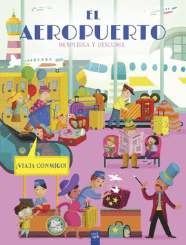 DESPLIEGA Y DESCUBRE EL AEROPUERTO