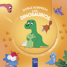 LOS DINOSAURIOS DOBLE SORPRESA