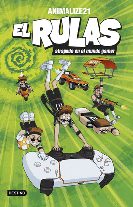 EL RULAS ATRAPADO EN EL MUNDO GAMER