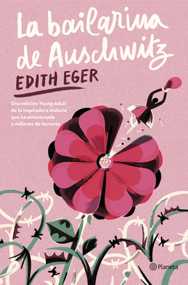 LA BAILARINA DE AUSCHWITZ (EDICIN YOUNG ADULT)