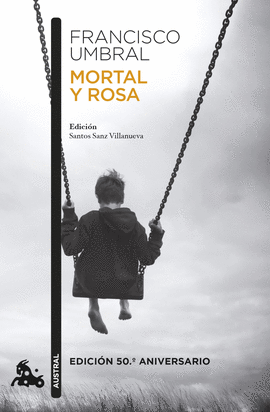 MORTAL Y ROSA (EDICIN 50. ANIVERSARIO)