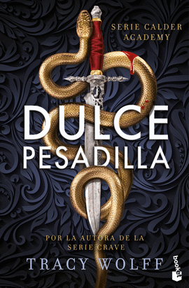 DULCE PESADILLA (CALDER ACADEMY, 1)