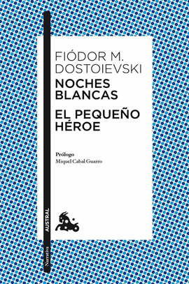 NOCHES BLANCAS  EL PEQUEO HROE