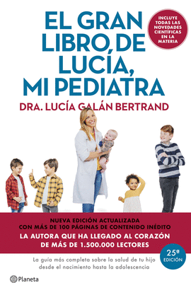 EL GRAN LIBRO DE LUC�A MI PEDIATRA (EDICI�N 5� ANIVERSARIO)