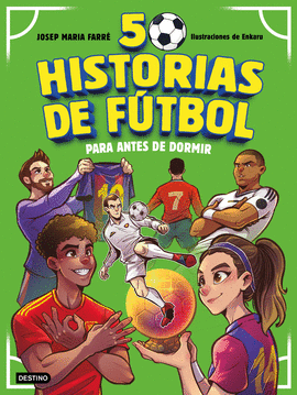 50 HISTORIAS DE FTBOL PARA ANTES DE DORMIR