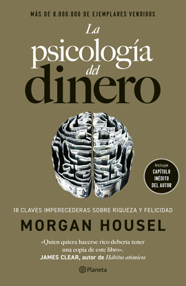 LA PSICOLOGA DEL DINERO (EDICIN DE LUJO)