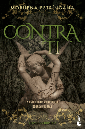 CONTRA TI (BECADOS Y DIOSES, 2)