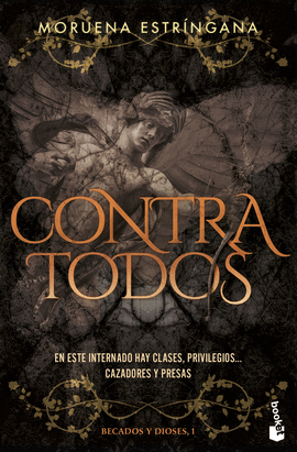 CONTRA TODOS (BECADOS Y DIOSES, 1)