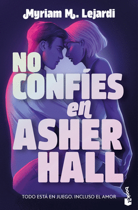 NO CONFES EN ASHER HALL