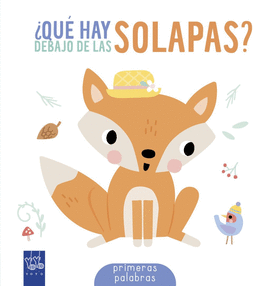 QU� HAY DEBAJO DE LAS SOLAPAS? PRIMERAS PALABRAS