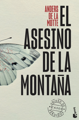 EL ASESINO DE LA MONTA�A (UNIDAD DE CASOS PERDIDOS, 1)
