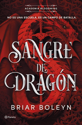 SANGRE DE DRAG�N (ACADEMIA BLOODWING 1)