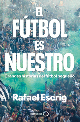 EL F�TBOL ES NUESTRO