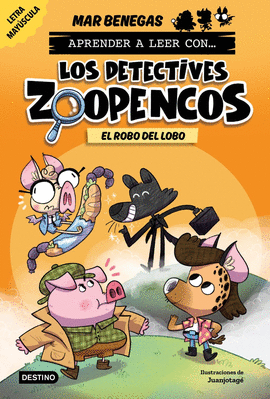 EL ROBO DEL LOBO APRENDER A LEER CON... LOS DETECTIVES ZOOPENCOS 11.