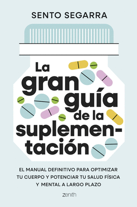 LA GRAN GU�A DE LA SUPLEMENTACI�N