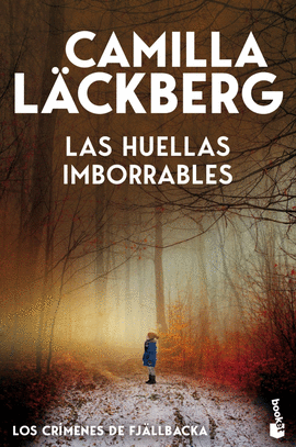 LAS HUELLAS IMBORRABLES  (LOS CR�MENES DE FJ�LLBACKA 5)