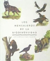 MENSAJEROS DE LA BIODIVERSIDAD, LOS