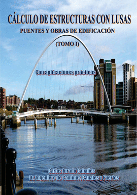 C�LCULO DE ESTRUCTURAS  CON LUSAS (3-TOMOS)