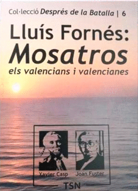 MOSATROS ELS VALENCIANS I VALENCIANES