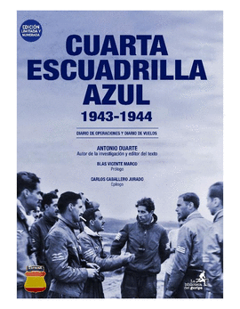 CUARTA ESCUADRILLA AZUL (1943-1944)