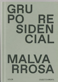 GRUPO RESIDENCIAL MALVARROSA