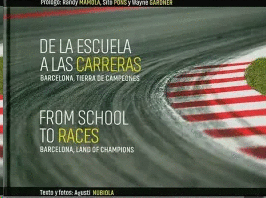 DE LA ESCUELA A LAS CARRERAS/FROM SCHOOL TO RACES