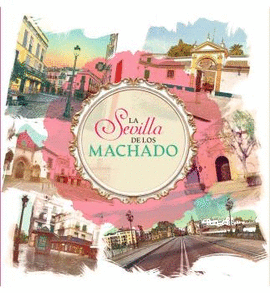SEVILLA DE LOS MACHADO