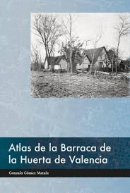ATLAS DE LA BARRACA DE LA HUERTA DE VALENCIA