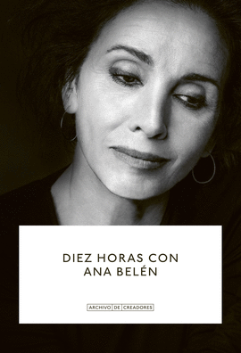 DIEZ HORAS CON ANA BELN