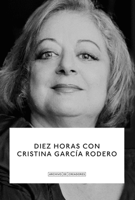 DIEZ HORAS CON CRISTINA GARC�A RODERO