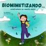 BIOMIMETIZANDO CONSTRUIMOS UN MUNDO MEJOR