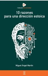 10 RAZONES PARA UNA DIRECCIN ESTOICA