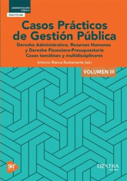 CASOS PR�CTICOS DE GESTI�N P�BLICA III