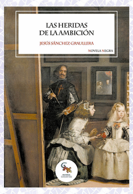 HERIDAS DE LA AMBICI�N