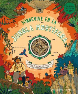 SOBREVIVE EN LA JUNGLA MORT�FERA