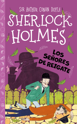 SHERLOCK HOLMES LOS SEORES DE REIGATE
