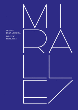 MIRALLES TRAMAS DE LA MEMORIA