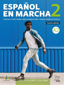 ESPA�OL EN MARCHA 2. CUARTA EDICI�N. LIBRO DEL ALUMNO + LICENCIA DIGITAL