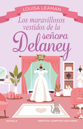 LOS MARAVILLOSOS VESTIDOS DE LA SE�ORA DELANEY